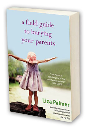 A Field Guide to Burying your Parents